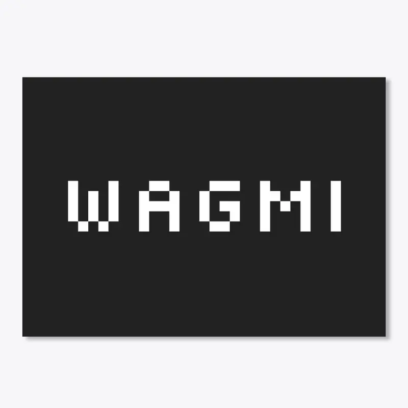 WAGMI